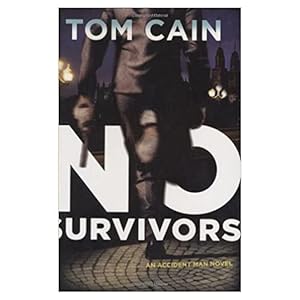 Seller image for No Survivors: A Novel (Accident Man Novels) (Hardcover) for sale by InventoryMasters