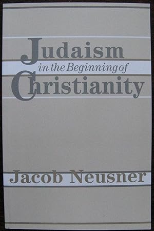 Image du vendeur pour Judaism in the Beginning of Christianity mis en vente par Vintagestan Books