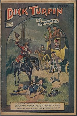 Seller image for Dick Turpin: No. 80, The Poisoned Mask, or Outwitting a Horde of Villians for sale by MyLibraryMarket