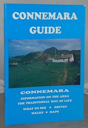 Connemara Guide: Information on the Area; The Traditional Way of Life; What to See; Car Drives; W...