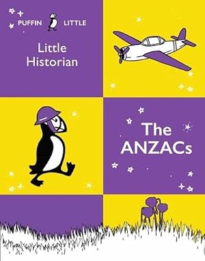 Image du vendeur pour Puffin Little Historian: The Anzacs (Paperback) mis en vente par Grand Eagle Retail
