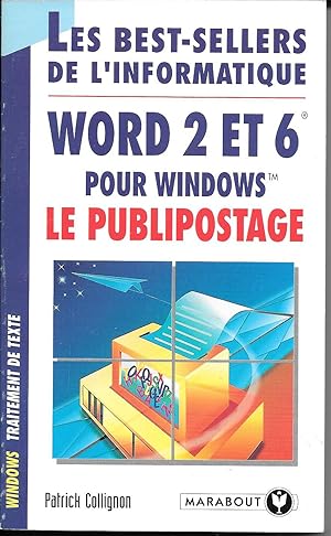 Word 2 et 6 pour Windows - Le Publipostage