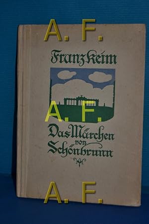 Seller image for Das Mrchen von Schnbrunn (Deutsche Hausbcherei, Band 94) for sale by Antiquarische Fundgrube e.U.