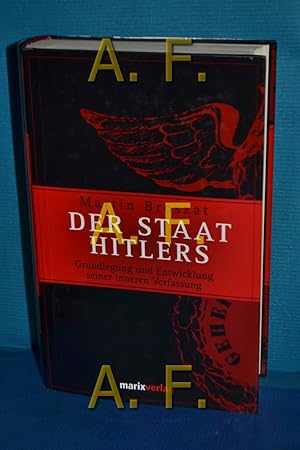 Seller image for Der Staat Hitlers : Grundlegung und Entwicklung seiner inneren Verfassung for sale by Antiquarische Fundgrube e.U.