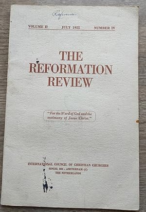 The Reformation Review: Vol 2, No 4: July 1955