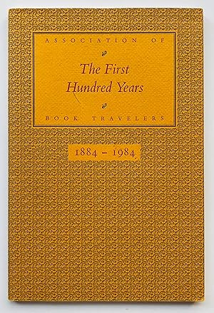 Association of Book Travelers: The First Hundred Years, 1884-1984