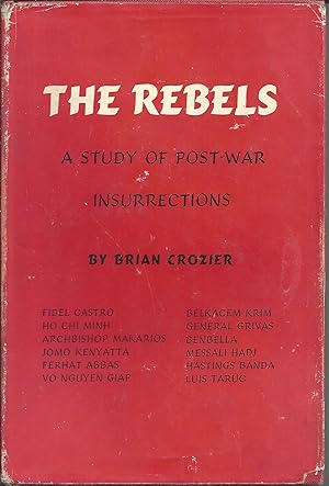 The Rebels, A Study of Post-War Insurrections