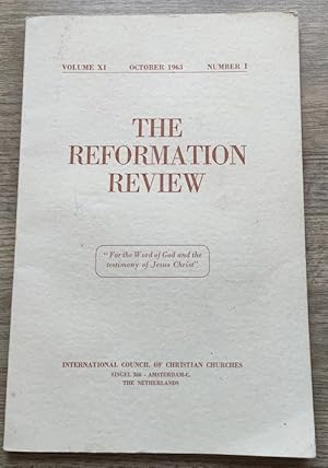 The Reformation Review: Vol 11, No 1: October 1963