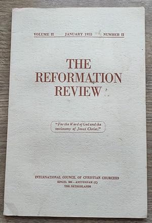 The Reformation Review: Vol 2, No 2: January 1955