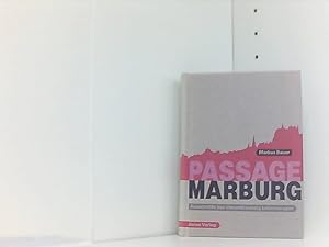 Immagine del venditore per Passage Marburg: Ausschnitte aus vierundzwanzig Lebenswegen venduto da Book Broker