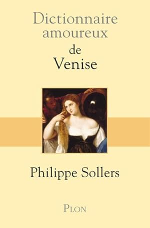 Dictionnaire amoureux de Venise