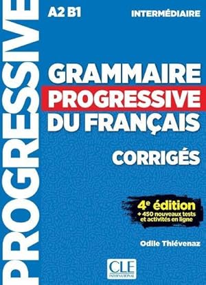 grammaire progressive du français ; corrigés ; A2 ; B1 (4e édition)