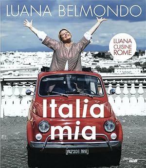 Seller image for Italia mia for sale by Chapitre.com : livres et presse ancienne