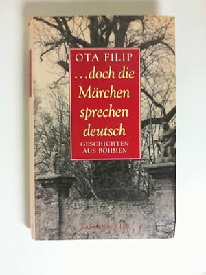 . doch die Märchen sprechen deutsch : Geschichten aus Böhmen.