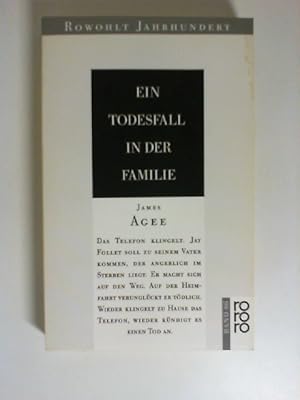 Bild des Verkufers fr Ein Todesfall in der Familie : Roman. Aus dem Amerikan. von Gerda v. Uslar / Rororo ; 40086; Rowohlt-Jahrhundert ; Bd. 86 zum Verkauf von Buecherhof