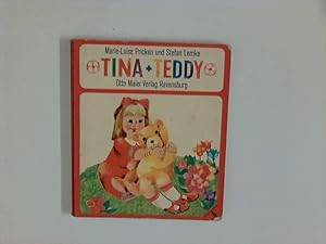 Seller image for Tina + Teddy. for sale by ANTIQUARIAT FRDEBUCH Inh.Michael Simon