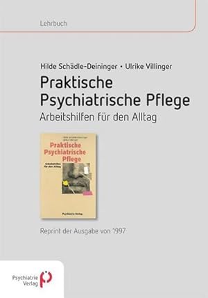 Bild des Verkufers fr Praktische psychiatrische Pflege zum Verkauf von BuchWeltWeit Ludwig Meier e.K.