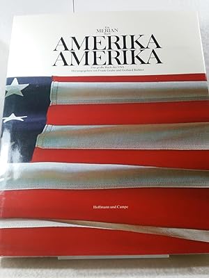 Amerika, Amerika - Das große Buch der USA - Buch mit Original Pappschuber ; Herausgegeben von Fra...