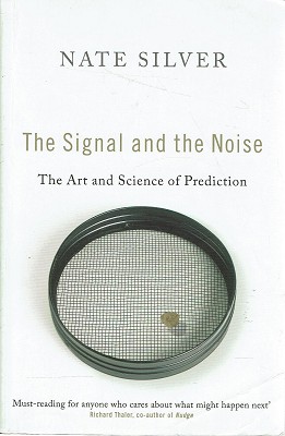 Seller image for The Signal And The Noise: The Art And Science Of Prediction for sale by Marlowes Books and Music