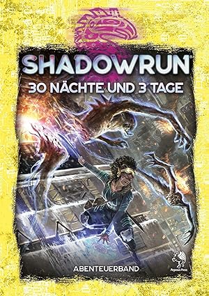 Shadowrun: 30 Naechte und 3 Tage