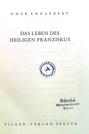 Bild des Verkufers fr Das Leben des heiligen Franziskus. zum Verkauf von books4less (Versandantiquariat Petra Gros GmbH & Co. KG)