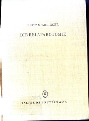 Seller image for Die Relaparotomie. for sale by books4less (Versandantiquariat Petra Gros GmbH & Co. KG)
