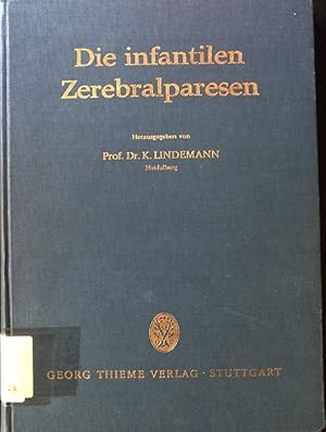 Bild des Verkufers fr Die infantilen Zerebralparesen. zum Verkauf von books4less (Versandantiquariat Petra Gros GmbH & Co. KG)