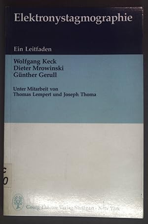 Seller image for Elektronystagmographie : ein Leitfaden. for sale by books4less (Versandantiquariat Petra Gros GmbH & Co. KG)