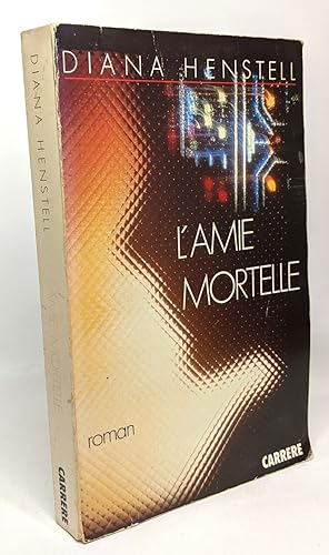 Seller image for L'Amie mortelle for sale by crealivres