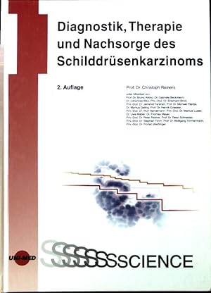 Bild des Verkufers fr Diagnostik, Therapie und Nachsorge des Schilddrsenkarzinoms. zum Verkauf von books4less (Versandantiquariat Petra Gros GmbH & Co. KG)