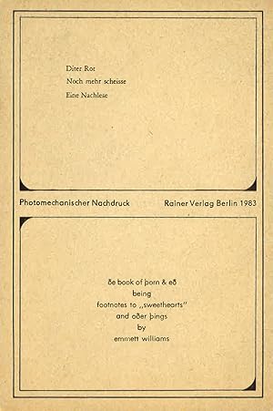 Image du vendeur pour Noch mehr scheisse. Eine Nachlese.the book of thorn & eth by emmett williams. mis en vente par Galerie Buchholz OHG (Antiquariat)