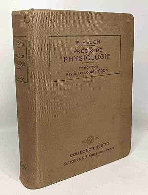 Imagen del vendedor de Prcis de physiologie - 12e dition revue corrige et mise  jour par Louis Hdon avec 289 figures dans le texte a la venta por crealivres