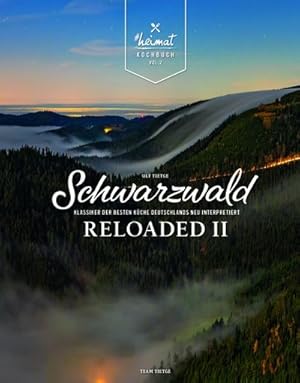 Image du vendeur pour Schwarzwald Reloaded Vol. 2 mis en vente par BuchWeltWeit Ludwig Meier e.K.