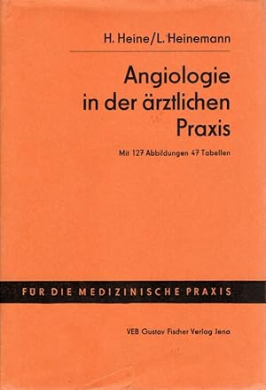 Imagen del vendedor de Angiologie in der rztlichen Praxis a la venta por Antiquariat Jterbook, Inh. H. Schulze