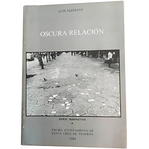 Imagen del vendedor de OSCURA RELACIN. Cuatro cuentos de humor negro y una historia de amor negro a la venta por LIBRERIA CLIO