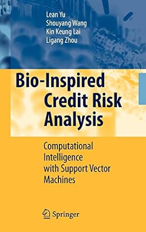 Immagine del venditore per Bio-Inspired Credit Risk Analysis: Computational Intelligence with Support Vector Machines venduto da Versand-Antiquariat Konrad von Agris e.K.