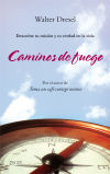 Bild des Verkufers fr Dresel, W: Caminos de fuego zum Verkauf von AG Library