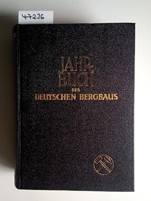 Jahrbuch des deutschen Bergbaus. - 69. Erscheinungsjahr, 54. Jg. / 1961 Wolfgang Raack Paul Schor...