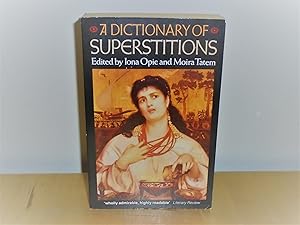 Seller image for A Dictionary of Superstitions for sale by M. C. Wilson