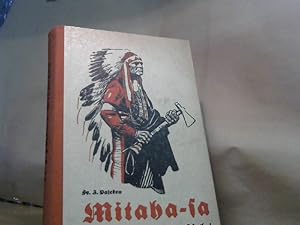 Imagen del vendedor de Mitaha-sa das Pulvergesicht. Eine Erzhlung aus dem Westen Nordamerikas. a la venta por BuchKaffee Vividus e.K.