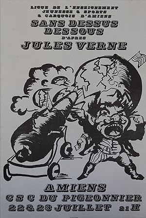 "SANS DESSUS DESSOUS de Jules VERNE" Affiche originale entoilée (LE CARQUOIS)