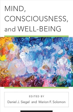 Seller image for Mind, Consciousness, and Well-Being (Hardcover) for sale by Grand Eagle Retail