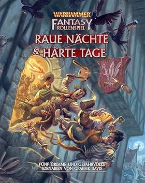 Warhammer Fantasy-Rollenspiel Raue Naechte & Harte Tage