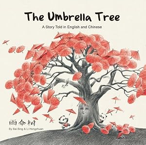 Seller image for Umbrella Tree : A Story Told in English and Chinese for sale by GreatBookPrices