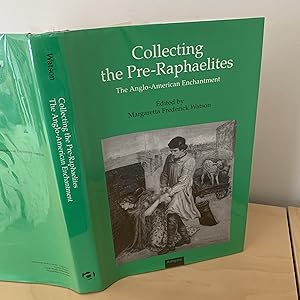 Seller image for Collecting the Pre-Raphaelites. The Anglo-American Enchntment for sale by Humford Mill Books