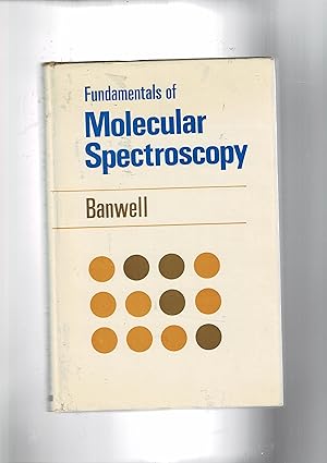 Imagen del vendedor de Fundamentals of molecular spectroscopy. a la venta por Libreria Gull