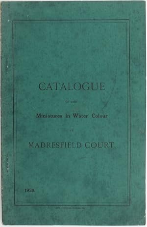 Seller image for Catalogue of the Miniatures in Water Colour at Madresfield Court. for sale by Michael S. Kemp, Bookseller