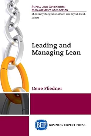 Seller image for Leading and Managing the Lean Management Process, Second Edition by Fliedner, Gene [Paperback ] for sale by booksXpress