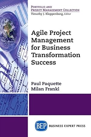 Image du vendeur pour Agile Project Management for Business Transformation Success [Soft Cover ] mis en vente par booksXpress