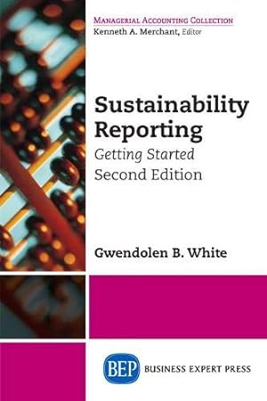 Immagine del venditore per Sustainability Reporting: Getting Started, Second Edition [Soft Cover ] venduto da booksXpress